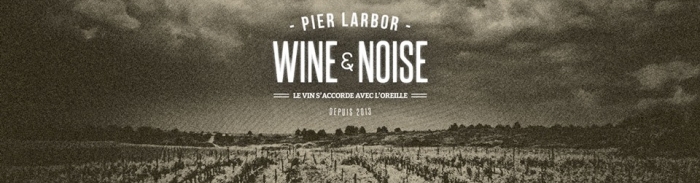 Wine and Noise : « les sensations que l’on peut avoir en goûtant un vin, on peut les comparer avec les sensations que l’on a en concert. »