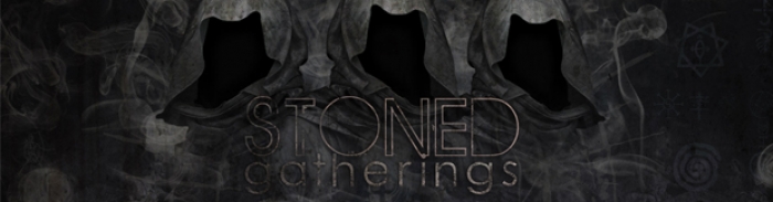 Stoned Gatherings : la programmation du début 2013 dévoilée...