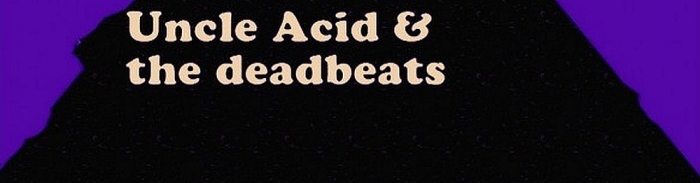 Uncle Acid And The Dead Beats - Bloodlust (2011)