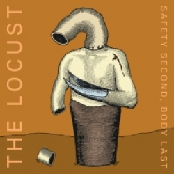 The Locust - Safety Second, Body Last (2005)