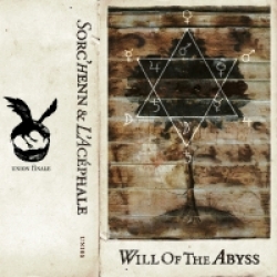 Sorc’henn & L’Acéphale - Will Of The Abyss (2014)