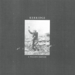 Kerridge - A Fallen Empire (2013) 