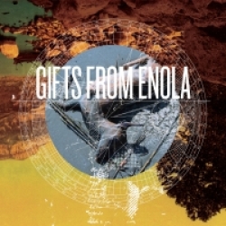 Gifts from Enola - Gifts from Enola (2010)