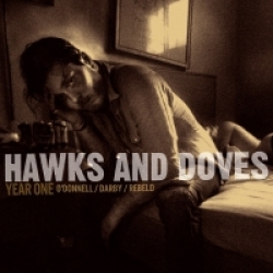 Hawks & Doves - Year One (2011)