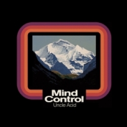 Uncle Acid and the Deadbeats - Mind Control (2013)