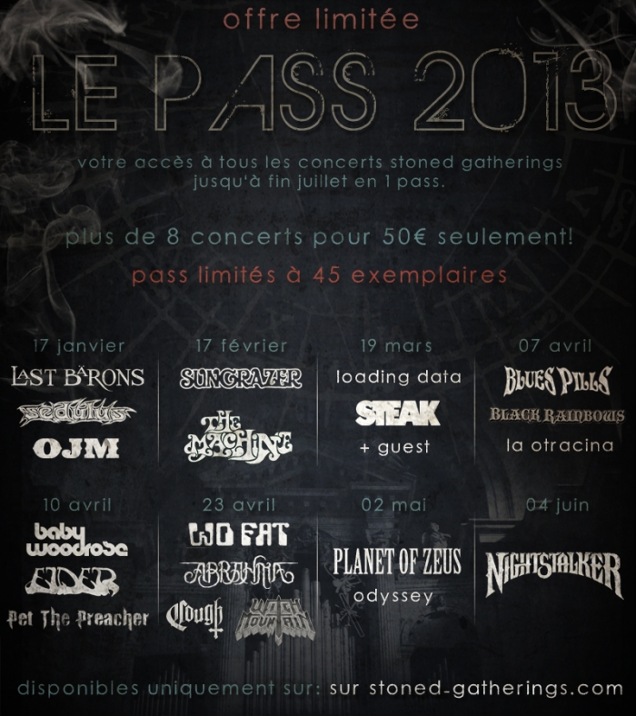 Stoned Gatherings : la programmation du début 2013 dévoilée...