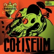 Coliseum - Parasites EP (2011)