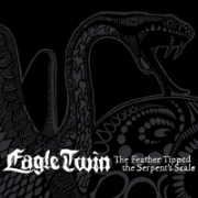 Eagle Twin - The Feather Tipped The Serpent's Scale (2012)