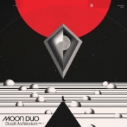 Moon Duo - Occult Architecture Vol. 1 (2017)
