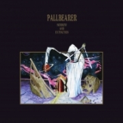 Pallbearer - Sorrow And Extinction (2012)